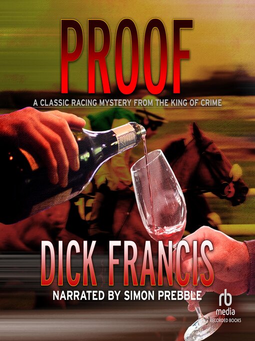 Title details for Proof by Dick Francis - Wait list